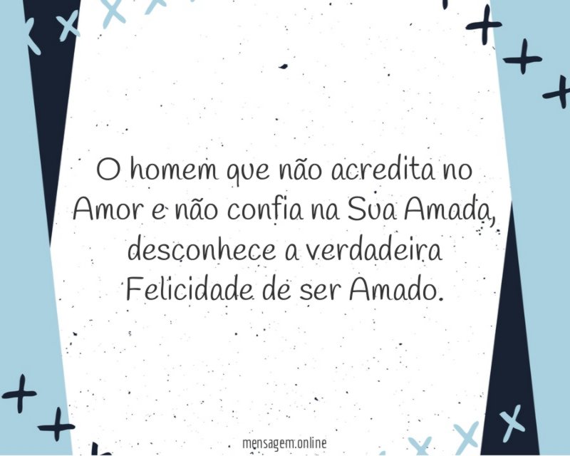 O homem que não acredita no Amor