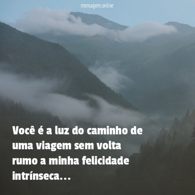 Você é a luz do caminho de uma
