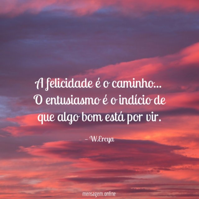 A felicidade é o caminho