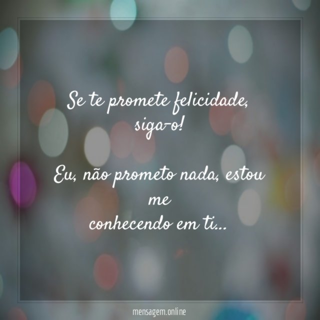 Se te promete felicidade