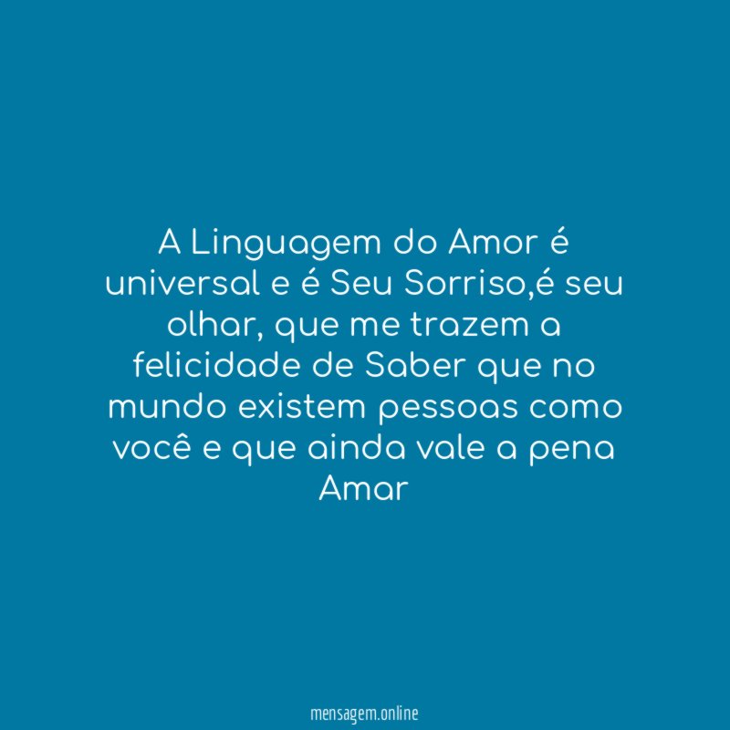 A Linguagem do Amor é universal e é Seu Sorriso