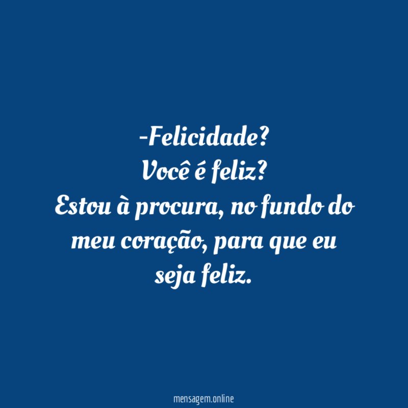 Felicidade