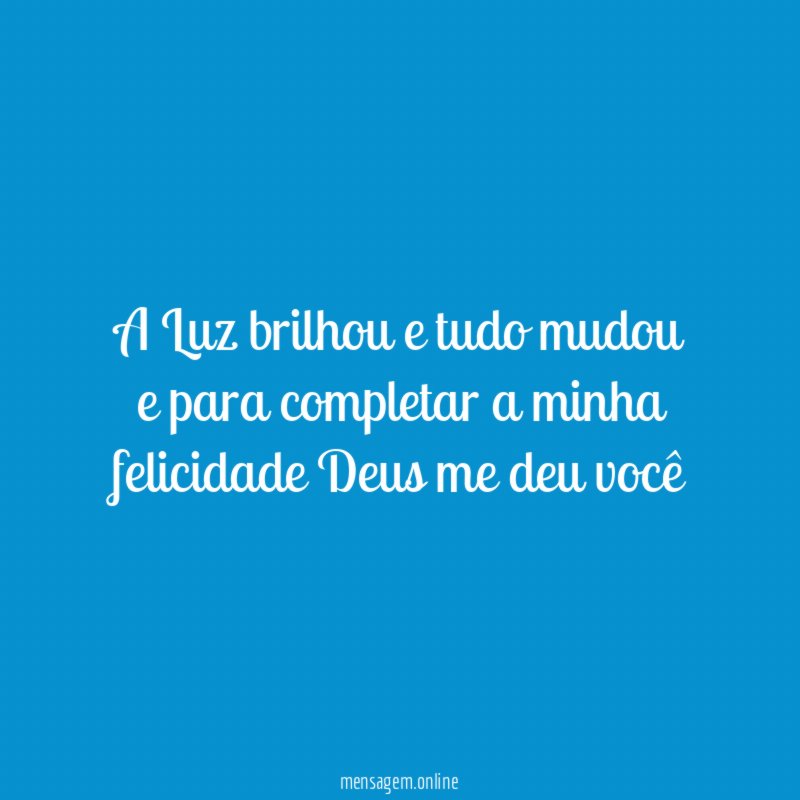 A Luz brilhou e tudo mudou e para