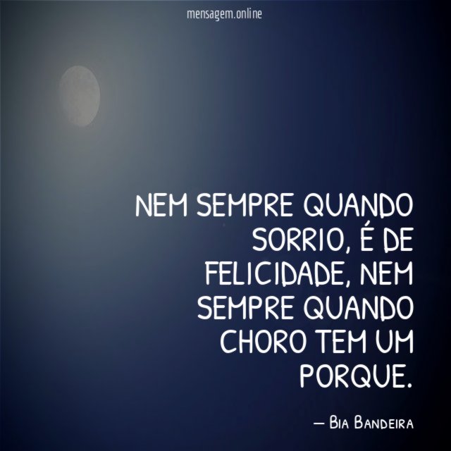Nem sempre quando sorrio