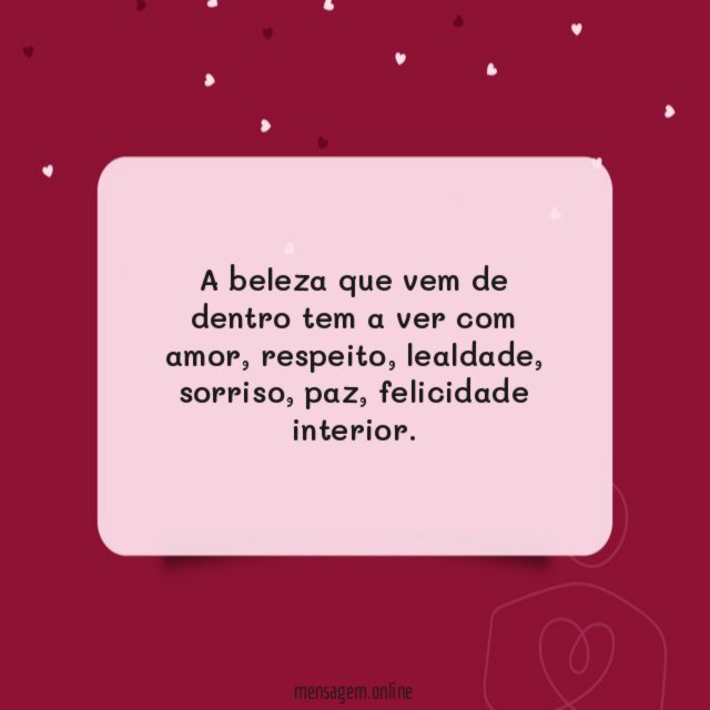 A beleza que vem de dentro tem a ver com amor