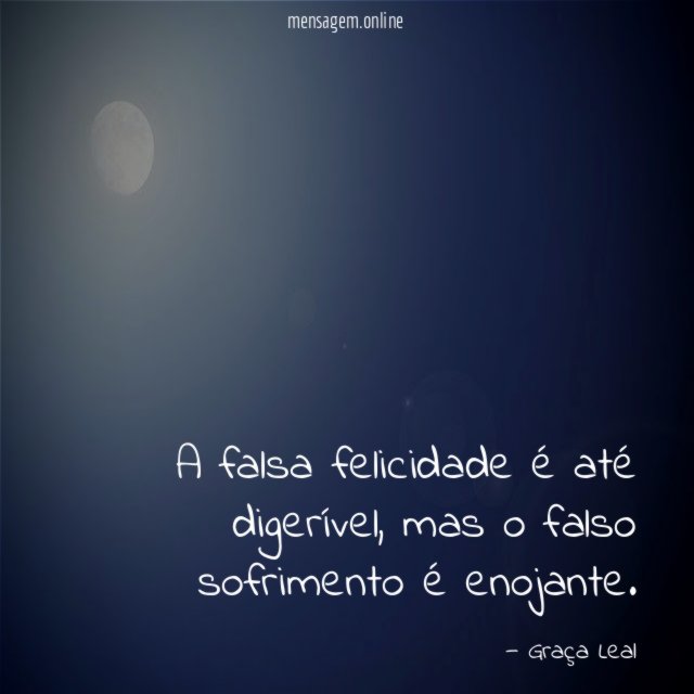 A falsa felicidade é até digerível