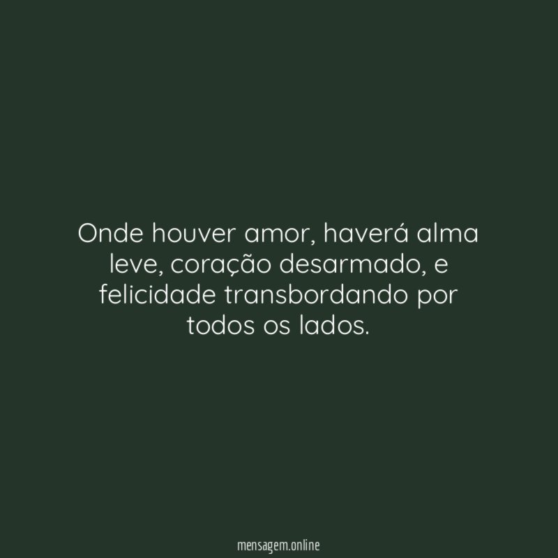 Onde houver amor