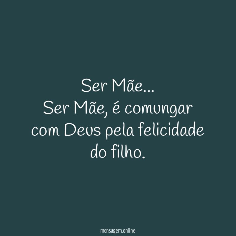 Ser Mãe…