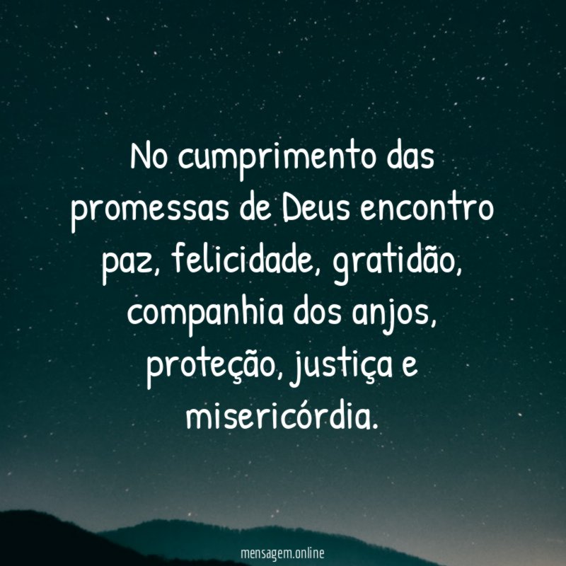No cumprimento das promessas de Deus encontro paz