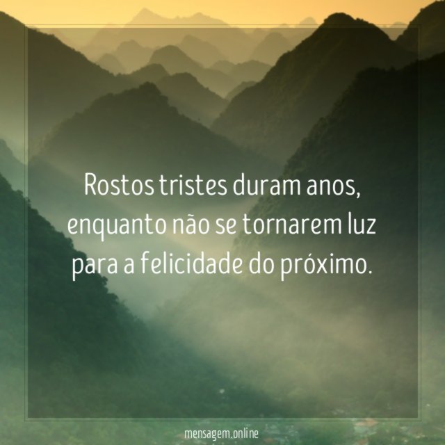 Rostos tristes duram anos