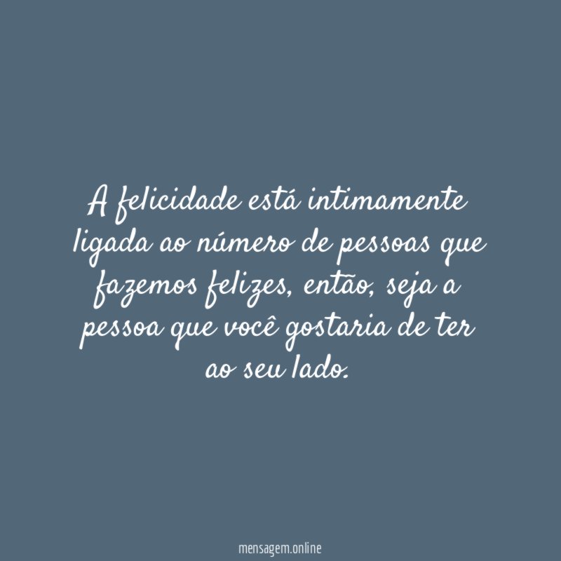 A felicidade está intimamente ligada ao número de