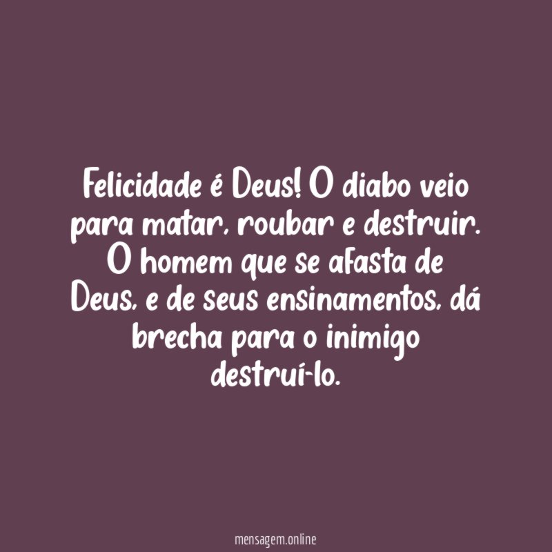 Felicidade é Deus