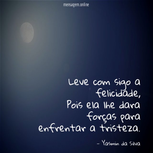 Leve com sigo a felicidade