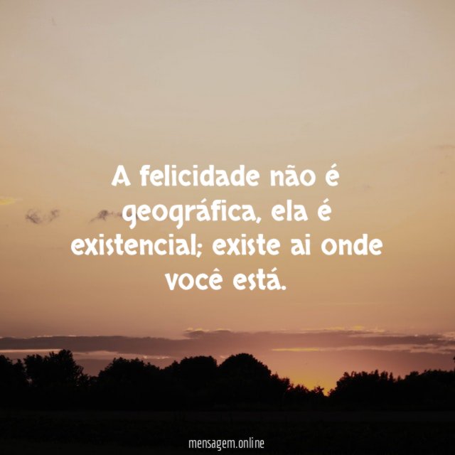 A felicidade não é geográfica