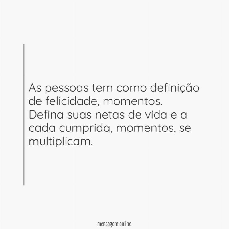 As pessoas tem como definição de felicidade