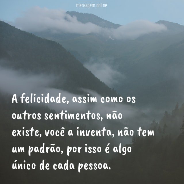 A felicidade