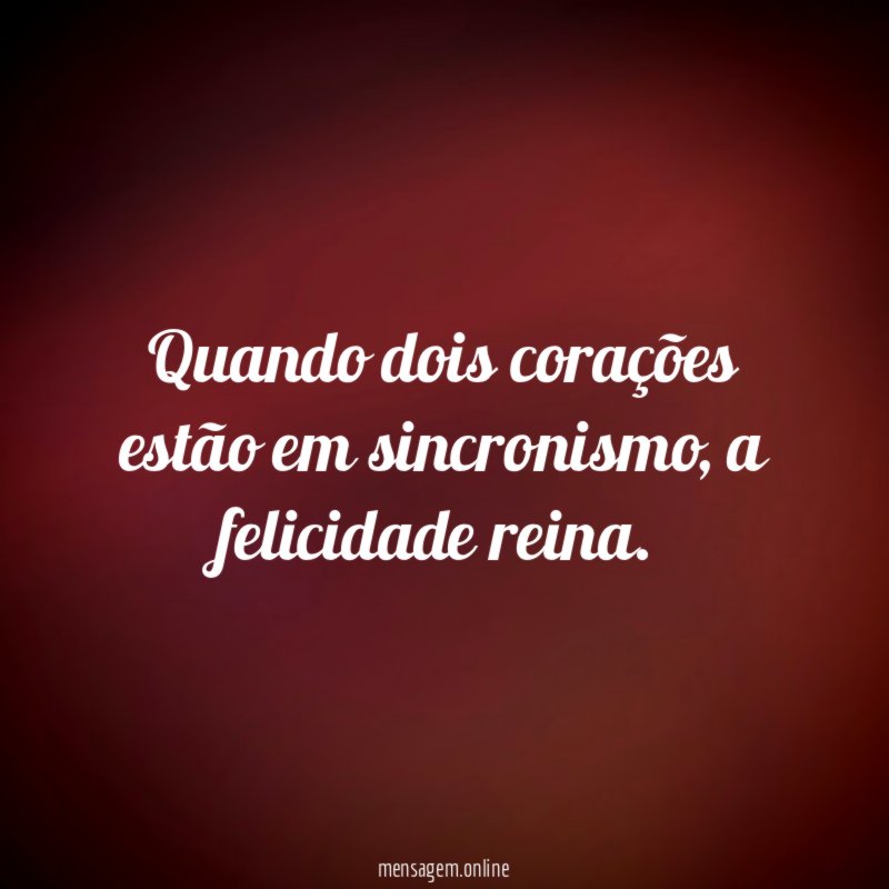 Quando dois corações estão em sincronismo