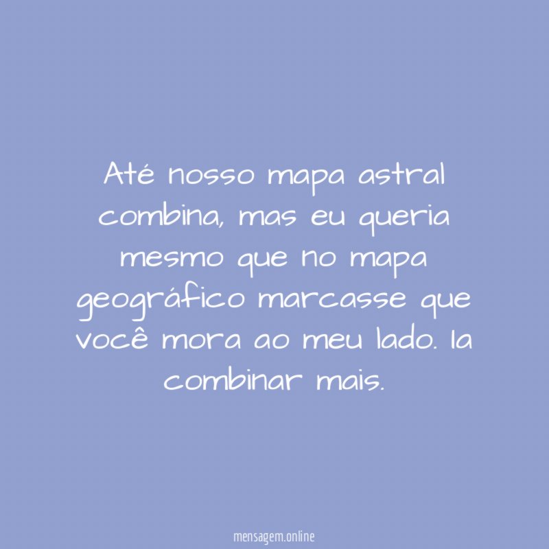 Até nosso mapa astral combina