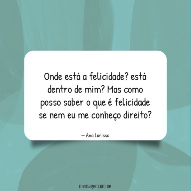 onde está a felicidade