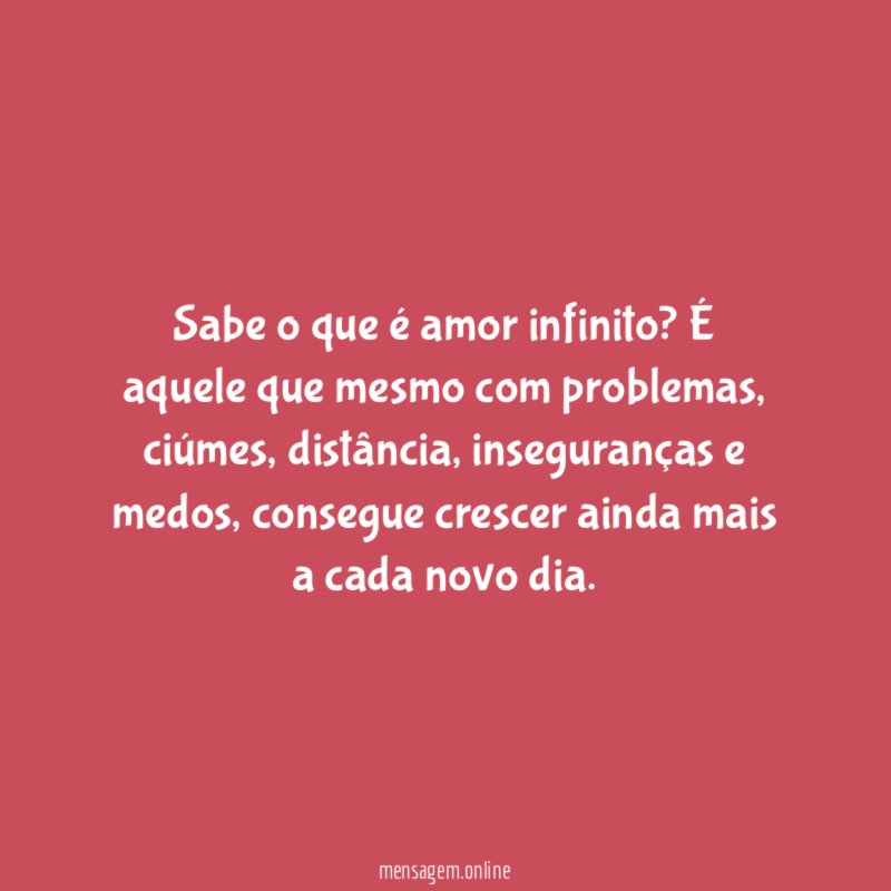 Sabe o que é amor infinito