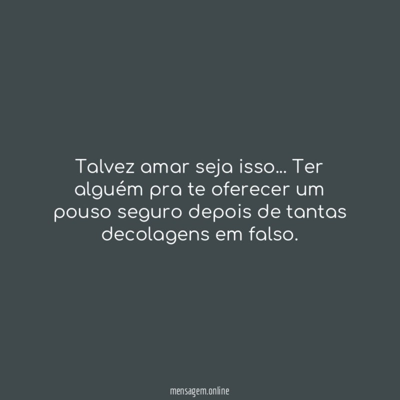Talvez amar seja isso