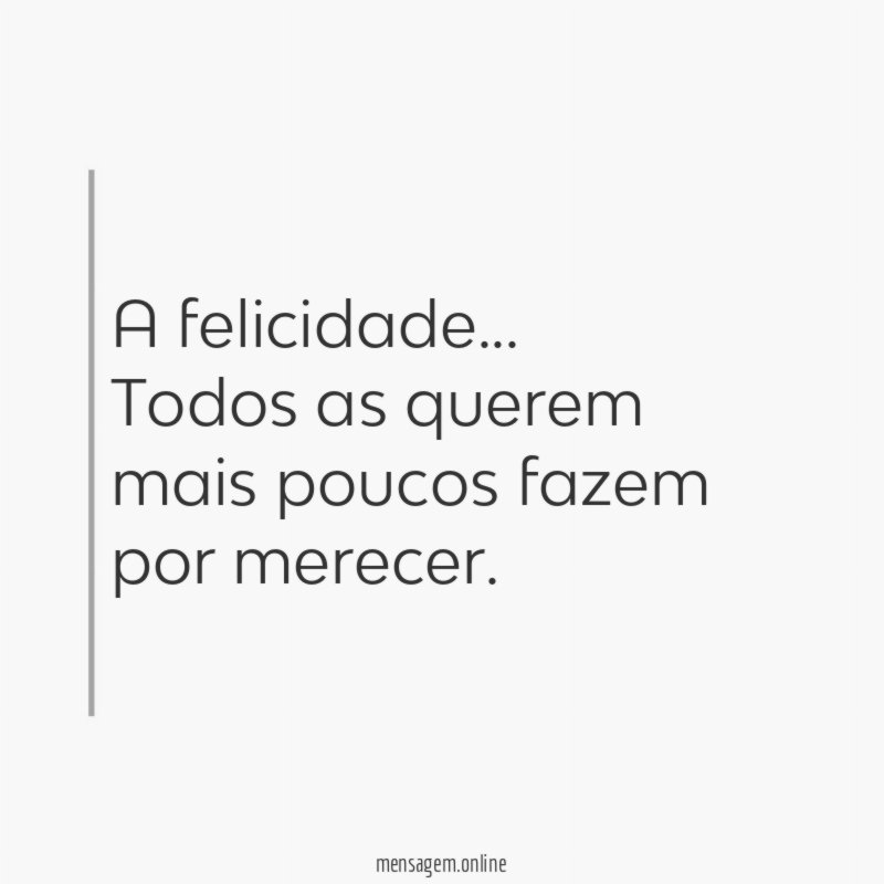 A felicidade