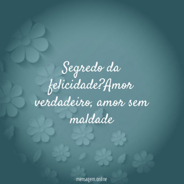 Segredo da felicidade