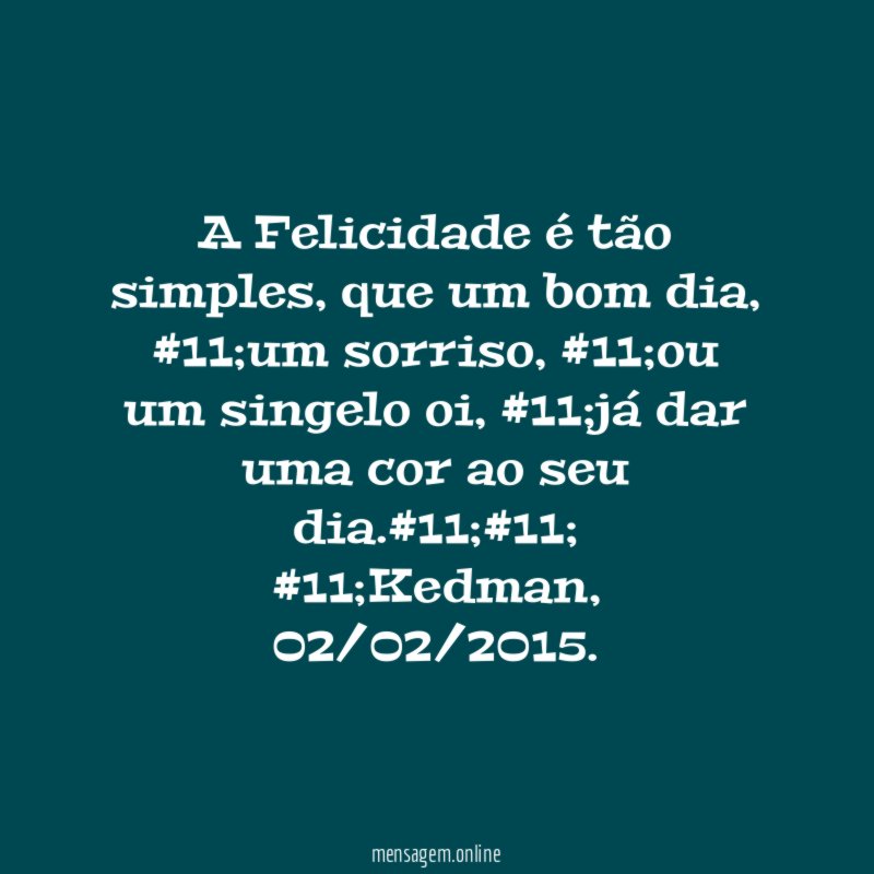 A Felicidade é tão simples