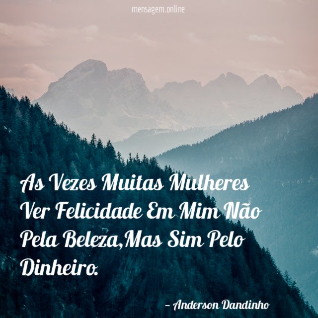 As Vezes Muitas Mulheres Ver Felicidade Em Mim Não Pela Beleza