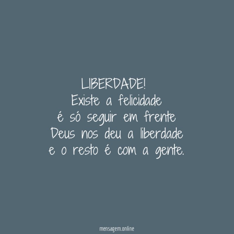LIBERDADE!