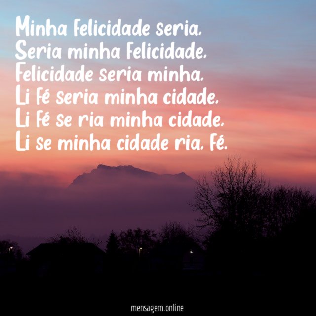 Minha felicidade seria