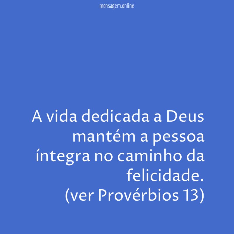A vida dedicada a Deus mantém a pessoa