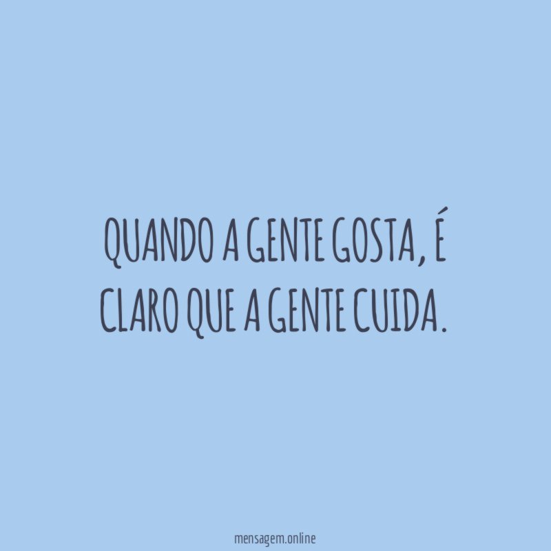 Quando a gente gosta