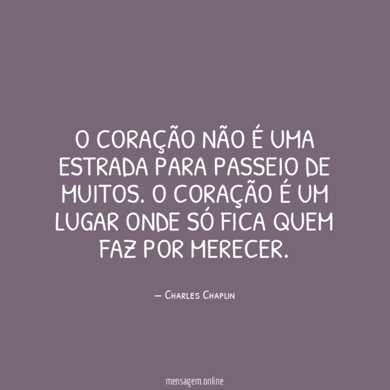 O coração não é uma estrada para passeio de muitos
