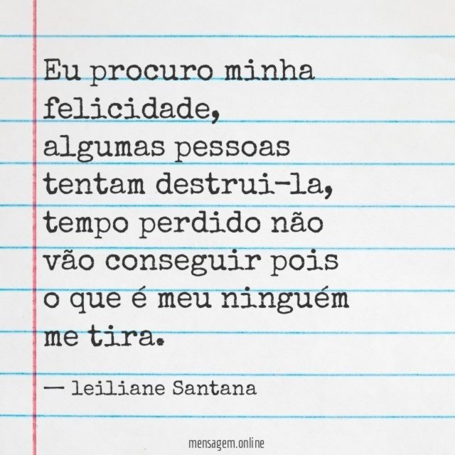 Eu procuro minha felicidade