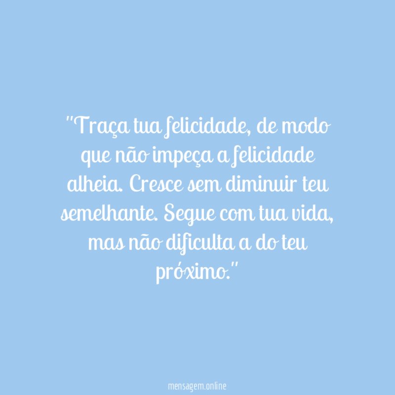 'Traça tua felicidade