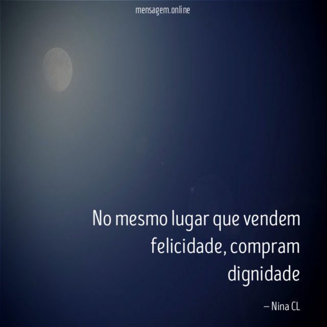 No mesmo lugar que vendem felicidade
