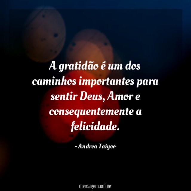 A gratidão é um dos caminhos importantes para sentir Deus