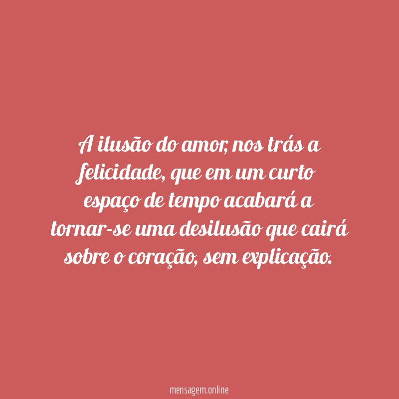 A ilusão do amor
