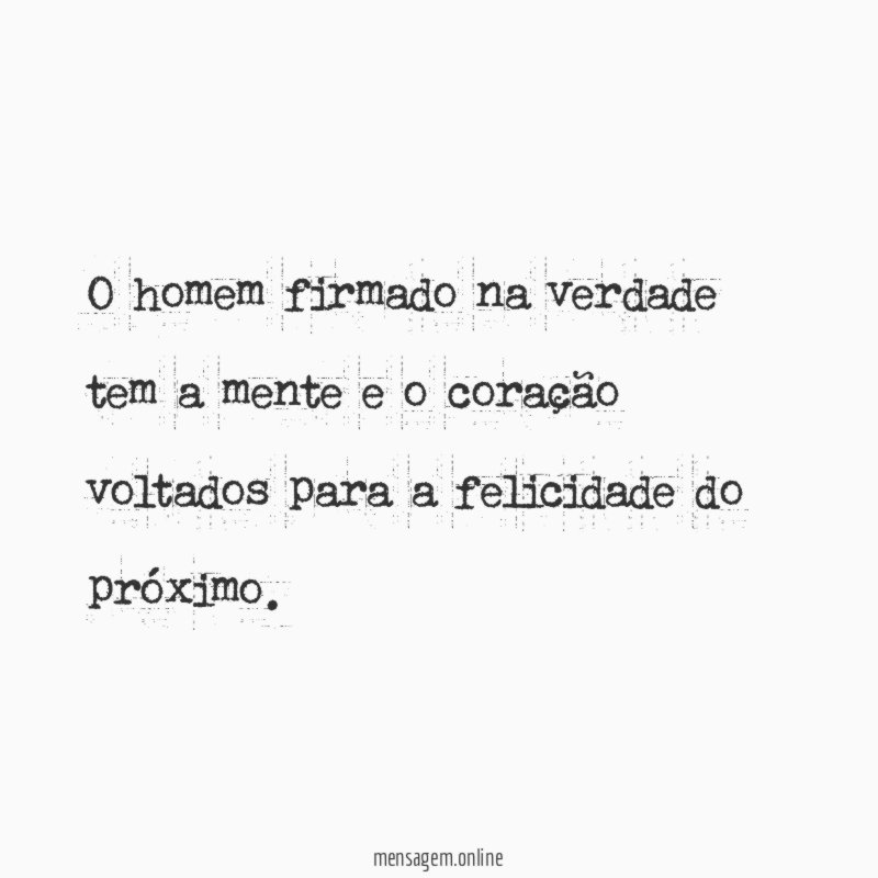 O homem firmado na verdade tem a mente