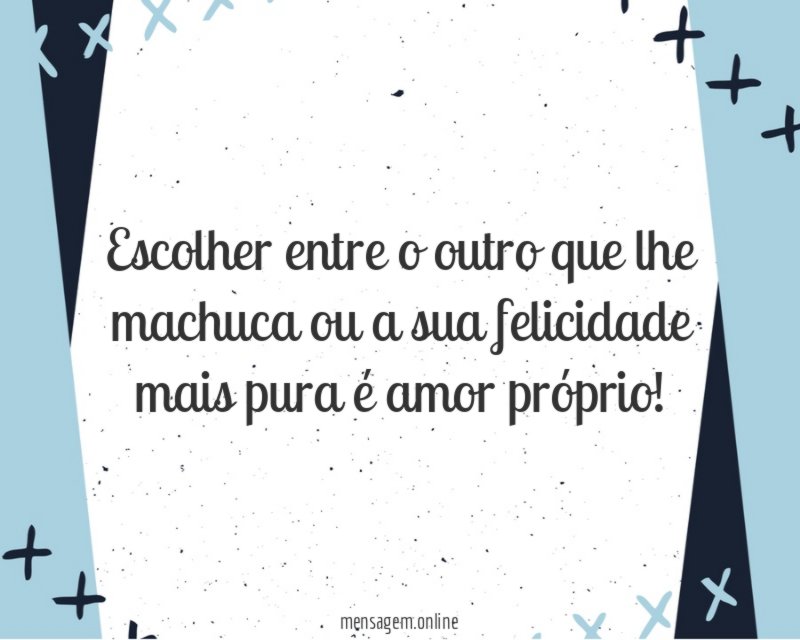 Escolher entre o outro que lhe machuca ou