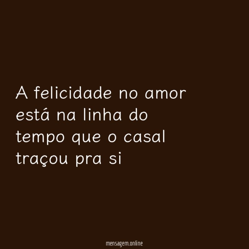 A felicidade no amor está na linha do