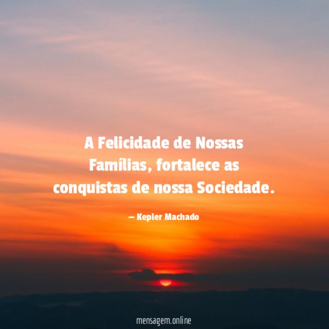 A Felicidade de Nossas Famílias