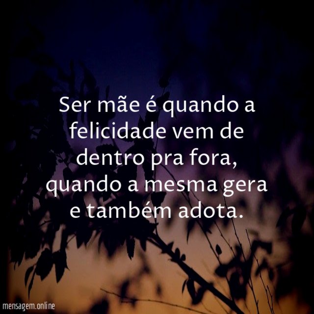Ser mãe é quando a felicidade vem de dentro pra fora