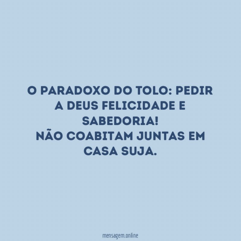 O paradoxo do tolo