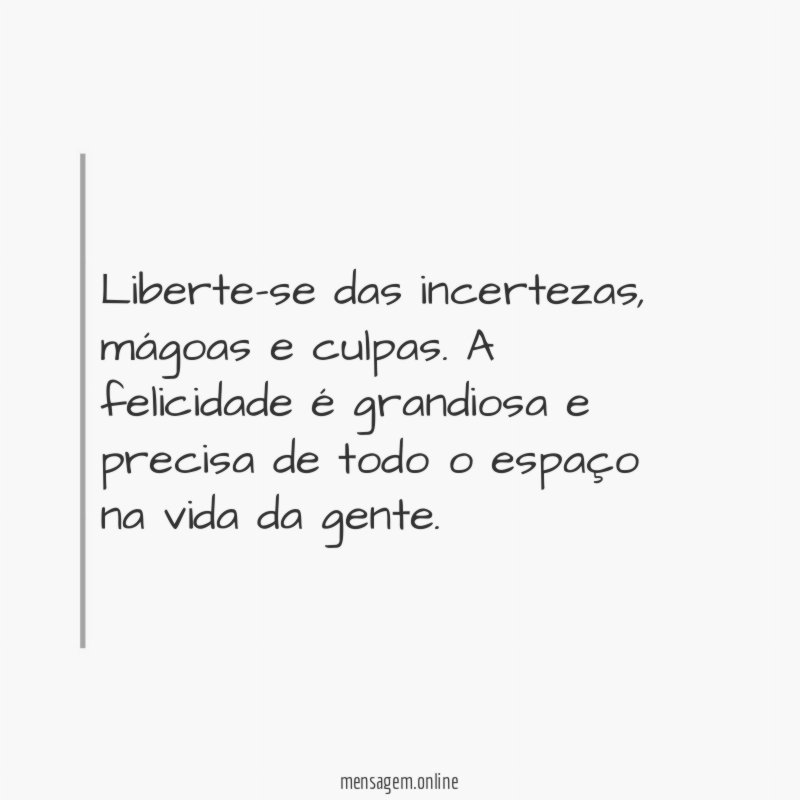 Liberte-se das incertezas