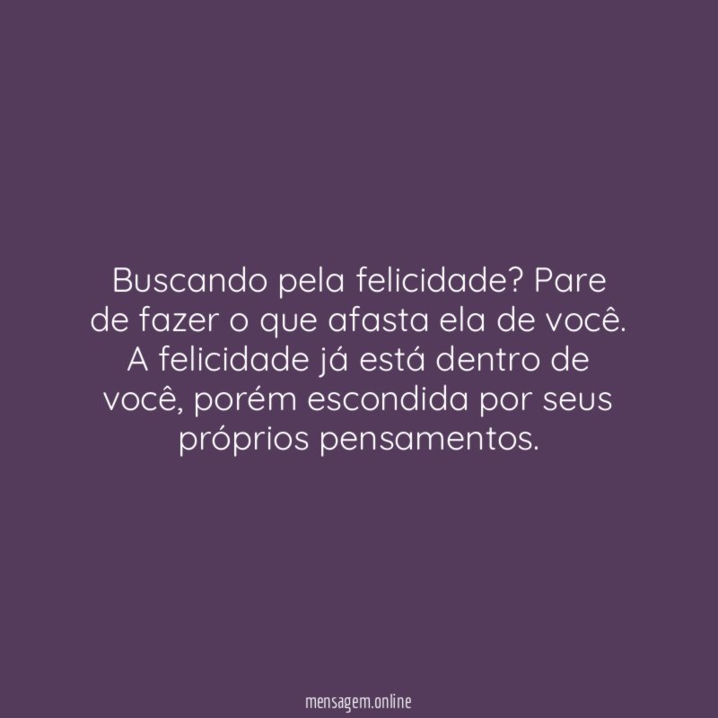 Buscando pela felicidade