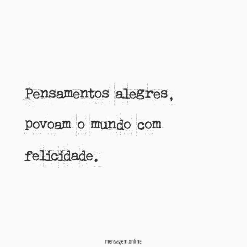 Pensamentos alegres