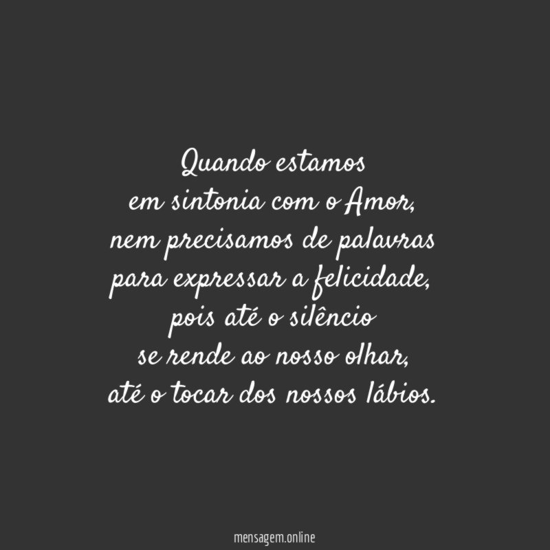 Quando estamos em sintonia com o Amor