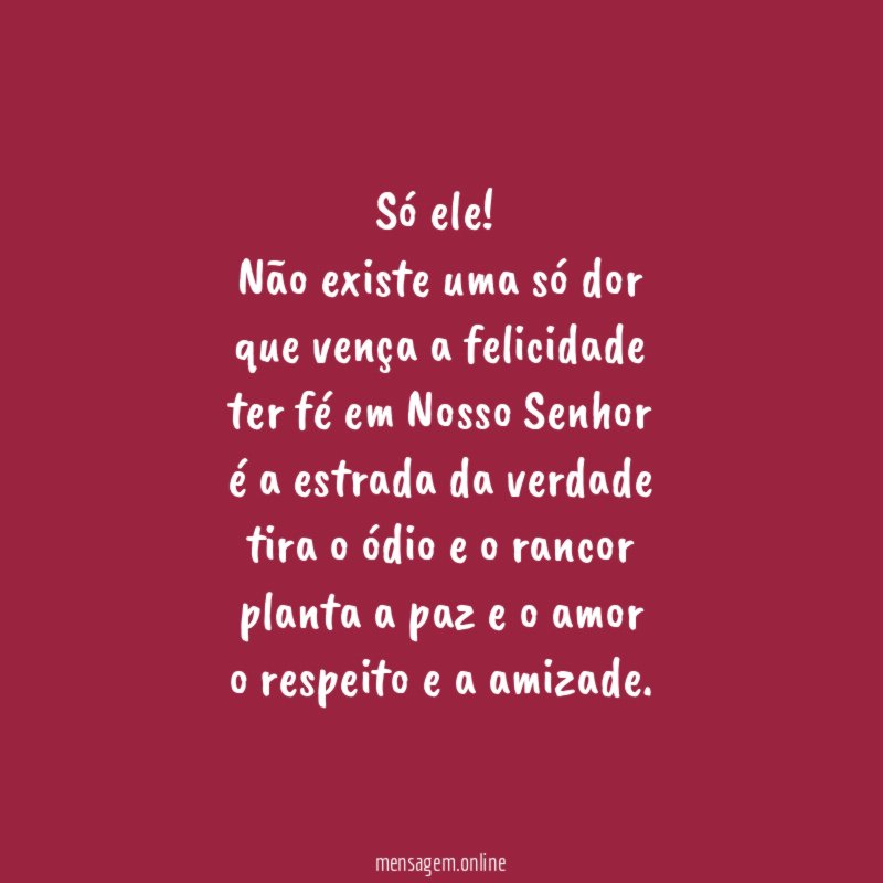 Só ele!